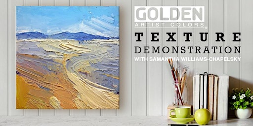 GOLDEN Texture Demonstration with Samantha Williams-Chapelsky