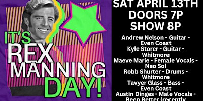 Primaire afbeelding van Rex Manning Day! An Empire Records Inspired Show!