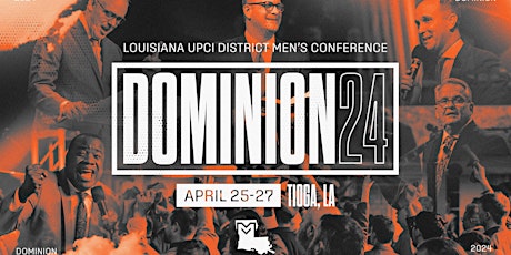 LA District Men's Conference: Dominion 2024