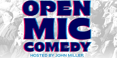 Comedy Open Mic Night primary image