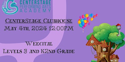 Weecital 2024 - CenterStage Clubhouse - CenterStage PAA -  Saturday 12:00PM primary image