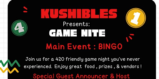 Imagem principal do evento Kushibles Presents : Game Nite