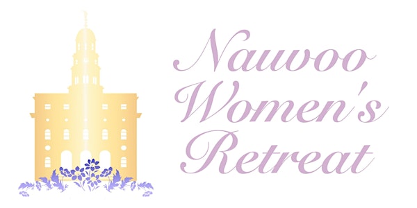 2024  Nauvoo Women's Retreat