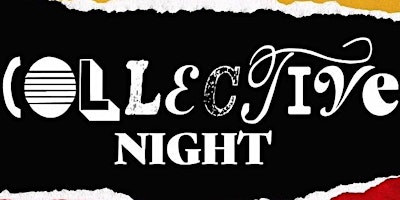 Collective Night: An Open Mic
