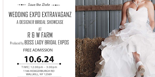 Image principale de R&W Farm Bridal Show 10 6 24