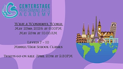 Imagem principal de Recital 2024 - What a Wonderful World - CenterStage PAA - Thursday 6:00 PM