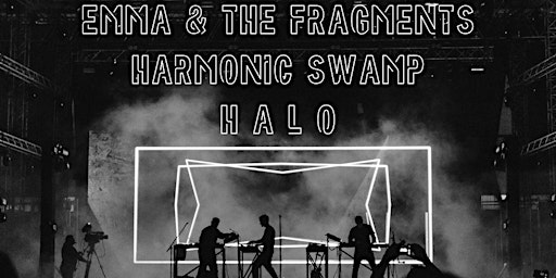 Immagine principale di Alternative Rock Showcase:  HALO, Harmonic Swamp, Emma and the Fragments 