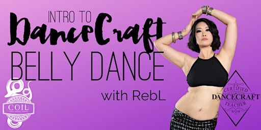 Intro to DanceCraft Bellydance with RebL primary image