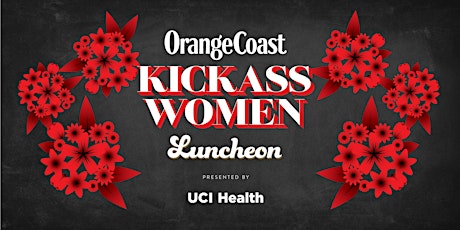 Orange Coast's Kickass Women Luncheon 2024 primary image