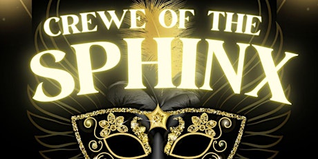 Crewe Of The Sphinx - Masquerade Ball