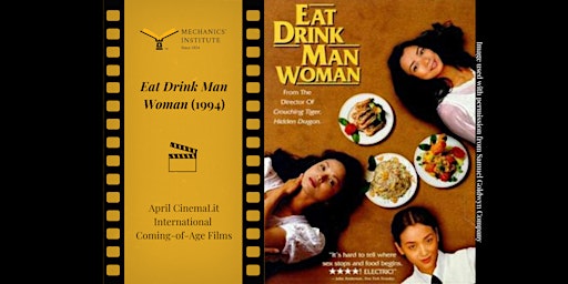 Imagem principal do evento CinemaLit - Eat Drink Man Woman (1994)