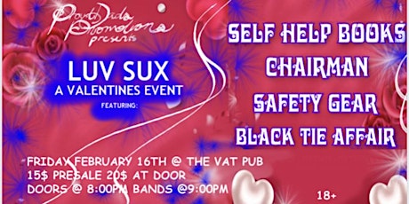 Imagem principal do evento Proud Dads presents Luv Sux! Self Help Books, Safety Gear, Black Tie Affair, Chairman