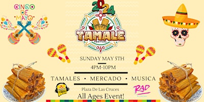 Hauptbild für The 2024 New Mexico Tamale Fest at Plaza De Las Cruces! (Cinco De Mayo)