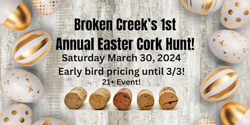 Primaire afbeelding van Broken Creek's 1st Annual Easter Cork Hunt!