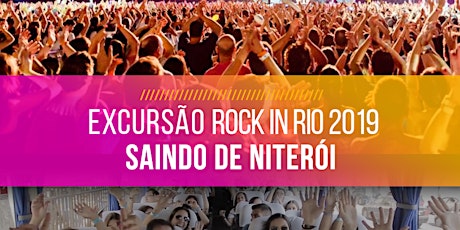 Imagem principal do evento Rock in Rio 2019 - Excursão saindo de Niterói!