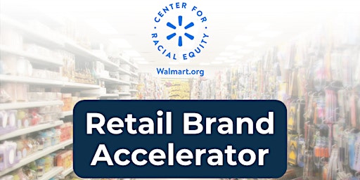 Image principale de Retail Brand Accelerator Info Session