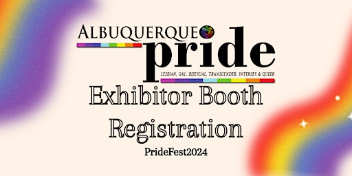 Primaire afbeelding van Albuquerque PrideFest Exhibitors Booth Registration