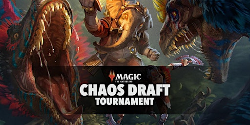 Hauptbild für Chaos Draft Tournament (MTG)