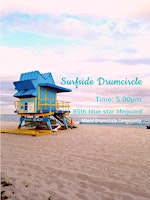 Imagem principal do evento SURFSIDE DRUM CIRCLE - 85th Blue Star lifeguard 05 / 19