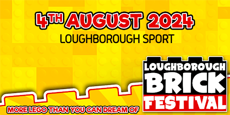 Loughborough Brick Festival August 2024