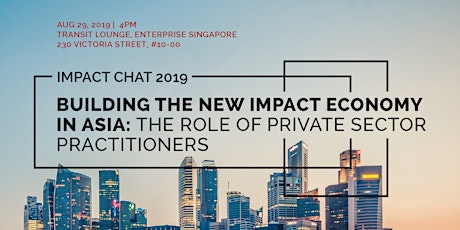 Building the New Impact Economy in Asia: The Role of Private Sector Practitioners primary image