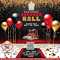 Imagem principal do evento Sowing Seeds With Faith 2ND ANNUAL OAKS DAY SNEAKER BALL