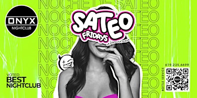 Image principale de Sateo Fridays at Onyx Nightclub | April 19th Event