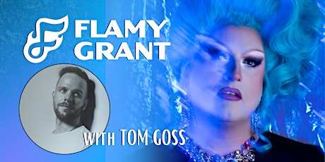 Flamy Grant with Tom Goss