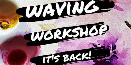 Parla Waving Workshop - October 10 primary image