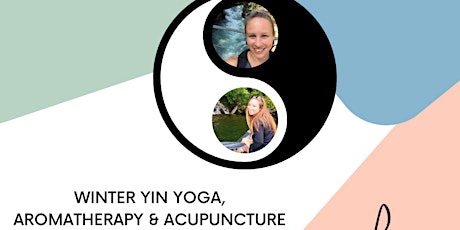 Yin Yoga, Aromatherapy & Acupuncture primary image