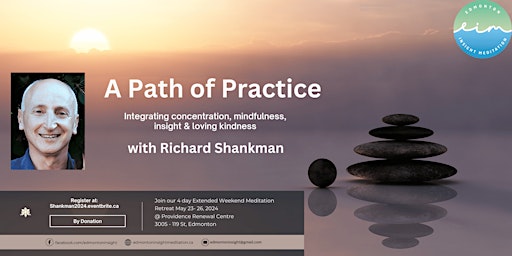 Imagem principal do evento A Path of Practice: Concentration, mindfulness, insight & loving kindness