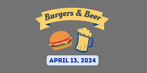 MQP Burgers & Beers 4/13/24 primary image