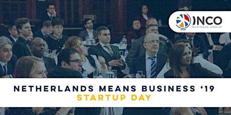 Netherlands Means Business '19 | Startup Day