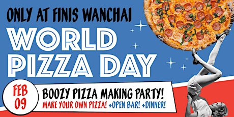 Imagen principal de BOOZY PIZZA MAKING PARTY @ FINIS WANCHAI