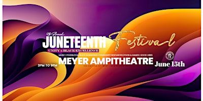 Hauptbild für 4th  Annual Juneteenth: Unity x Black Excellence Festival 2024