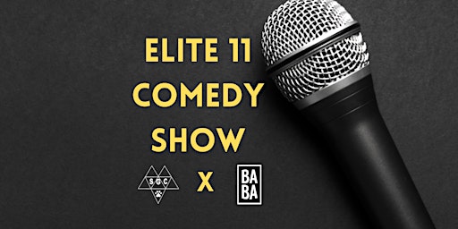Elite 11 Comedy Show primary image