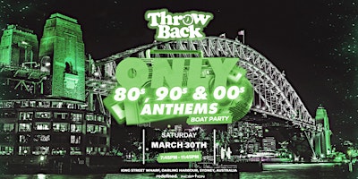 Imagem principal do evento Throw Back - 80s, 90s, Noughties - Boat Party