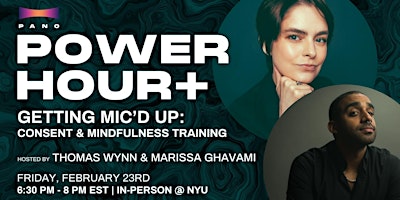 PANO Power Hour: Getting Mic’d Up: Consent & Mindfulness Training