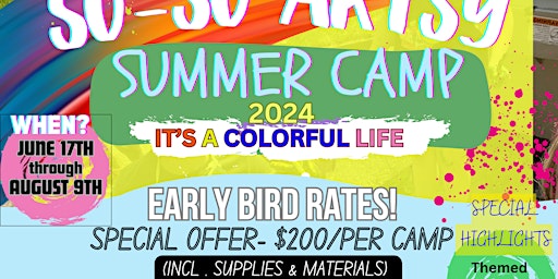 Artsy Summer Camp 2024 Registration Starts Now! primary image