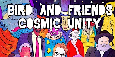 Bird and Friends - Cosmic Unity primary image