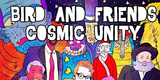 Hauptbild für Bird and Friends - Cosmic Unity