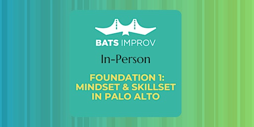 In-Person: Foundation 1: Mindset & Skillset in Palo Alto w/Will Gutzman primary image