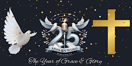 Imagen principal de Spoken Word 25: The Year of  Grace and Glory Celebration Dinner