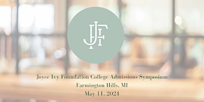 Joyce Ivy College Admissions Symposium - Institution Registration primary image