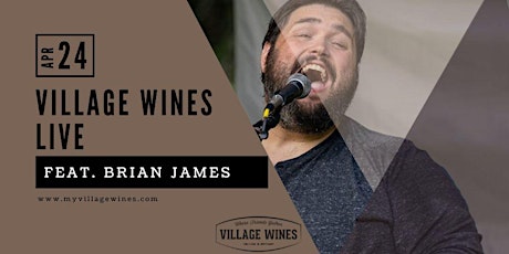 VILLAGE WINES LIVE | Brian James