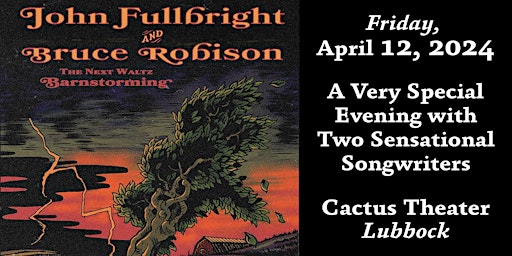 Imagen principal de John Fullbright and Bruce Robison - The Next Waltz Barnstorming