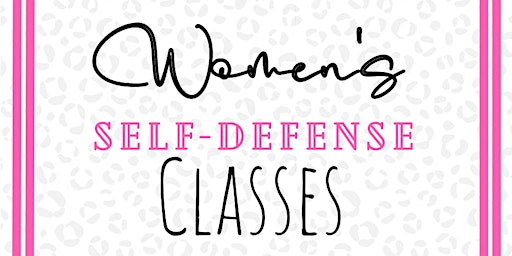 Primaire afbeelding van Women's Self-Defense Classes!