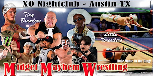 Imagen principal de Midget Mayhem / Little Mania Wrestling Goes Wild!  Austin TX 21+