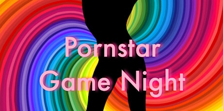 Primaire afbeelding van Pornstar Game Night- A New Comedic Play