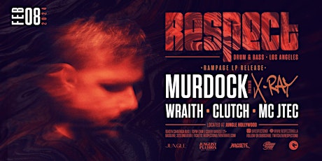 RESPECT DnB presents MURDOCK : X-RAY Album Release primary image